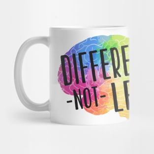 Different Not Less Mug